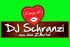 DJ SCHRANZI AUS DEM ZILLERTAL Tirol Discjockey Hochzeit Entertainer Moderator Österreich Deutschland Schweiz